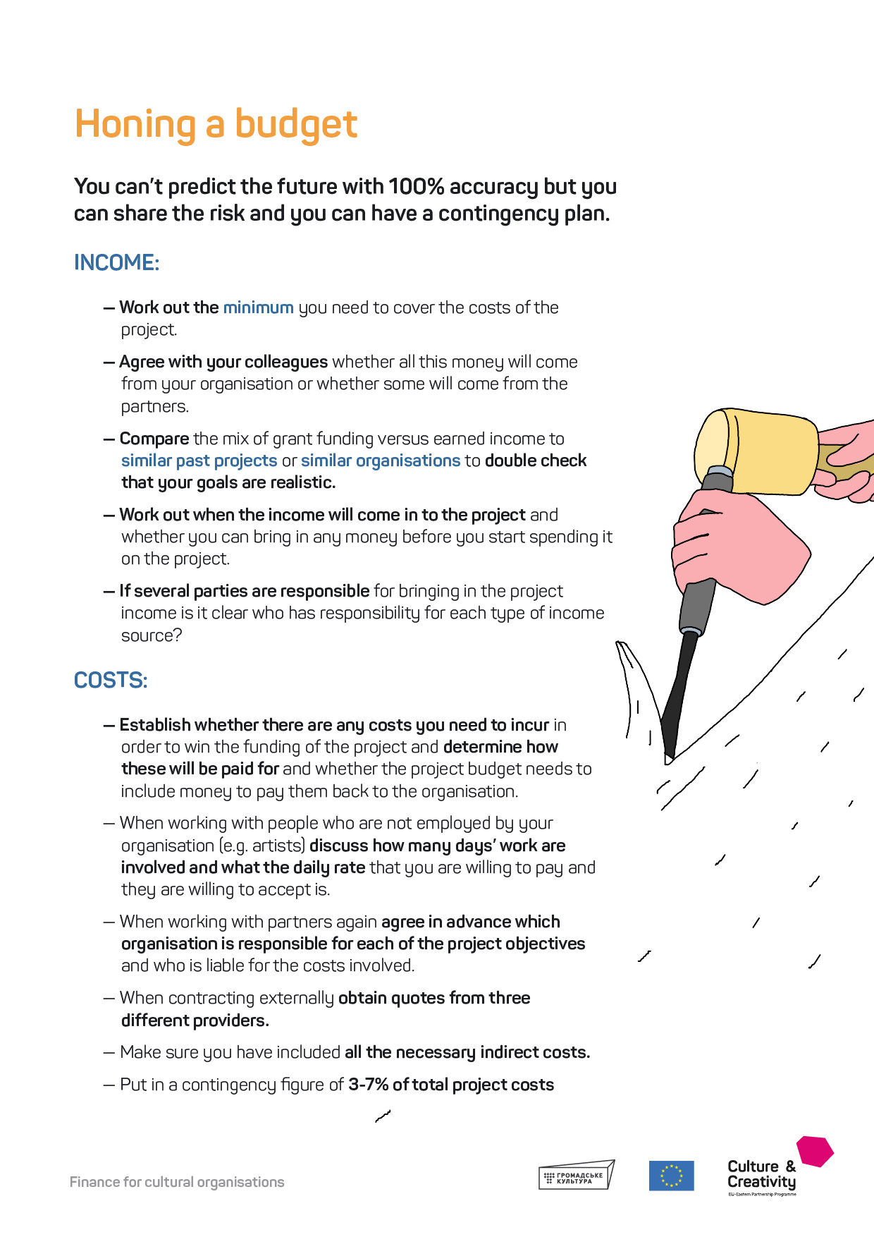 Lecture 3. Honing a budget